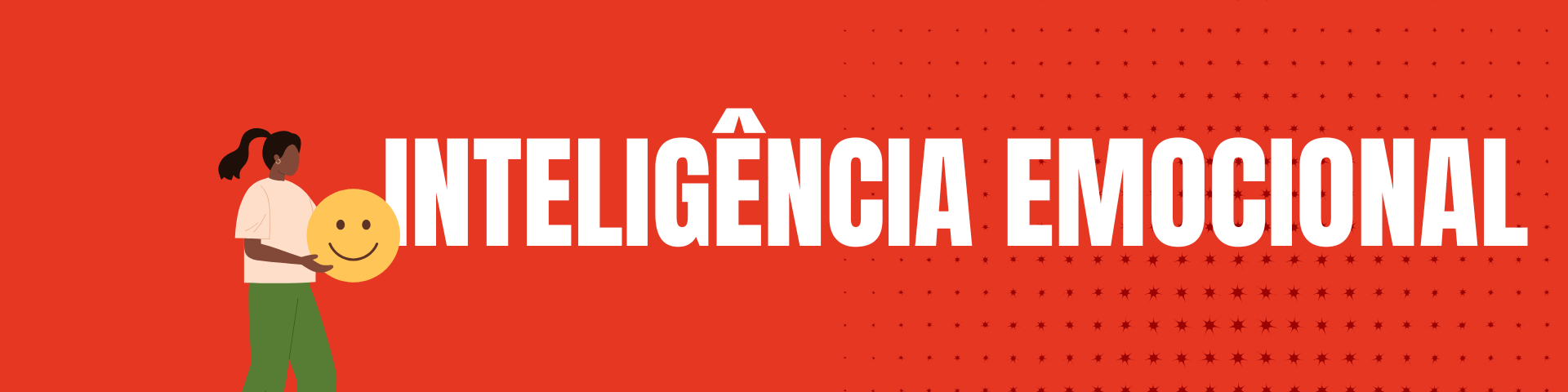 COMO UTILIZAR A INTELIGÊNCIA EMOCIONAL PARA TER SUCESSO PROFISSIONAL, PESSOAL E FINANCEIRO? TURMA 3